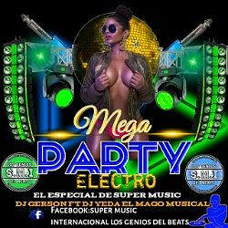 ภาพปกอัลบั้มเพลง MEGA PARTY ELECTRO BY DJ YEDA EL MAGO MUSICAL FT DJ GERSON EL ORIGINAL (SMG)RECORD