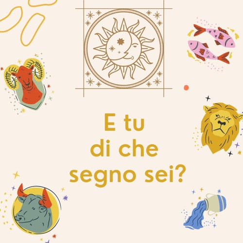 ภาพปกอัลบั้มเพลง Quattro Stagioni 46 - Di che segno sei Parliamo di astrologia! (6.5.2021)