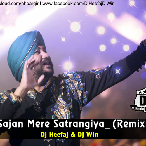 ภาพปกอัลบั้มเพลง 5. Sajan Mere Satrangiya (Remix)