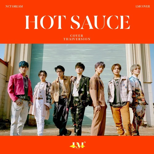 ภาพปกอัลบั้มเพลง NCT DREAM - Hot Sauce (ชิมเลยมาสิ) Luftmensch Valerie Cover Thai Version
