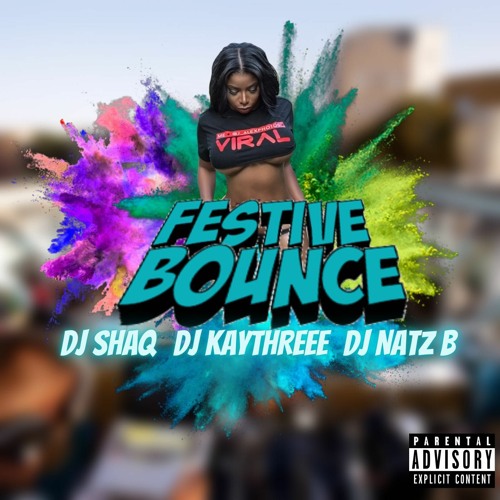ภาพปกอัลบั้มเพลง DJ Shaq X DJ Natz B X DJ KayThreee - Festive Bounce (Zessup Riddim)