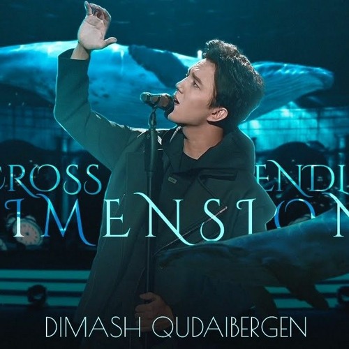 ภาพปกอัลบั้มเพลง Dimash kudaibergen - Across endless dimensions