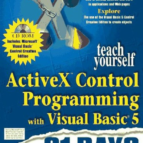 READ PDF Teach Yourself Activex Control Programming With Visual Basic 5 in 21 Days