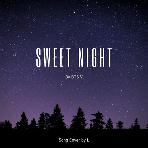 ภาพปกอัลบั้มเพลง Sweet Night by BTS V (Cover)
