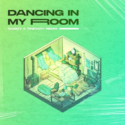 ภาพปกอัลบั้มเพลง 347aidan - Dancing In My Room (Gabzy & Tineway Remix)