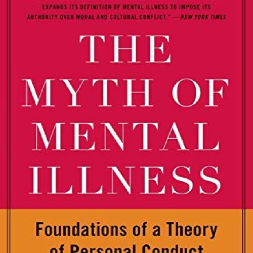 ภาพปกอัลบั้มเพลง DOWNLOAD PDF The Myth of Mental Illness Foundations of a Theory of Personal Conduct