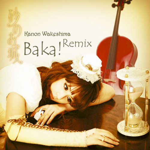 ภาพปกอัลบั้มเพลง Wakeshima Kanon - Suna no Oshiro (Baka! Remix)