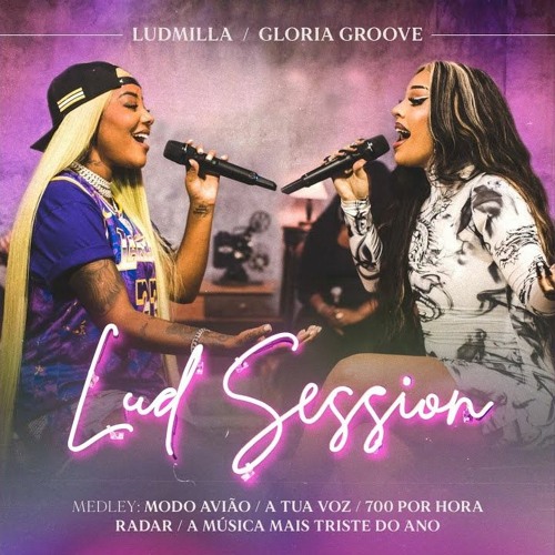 ภาพปกอัลบั้มเพลง Lud Session Feat. Gloria Groove (MATHEUS FERREIRA) NOVA 2021