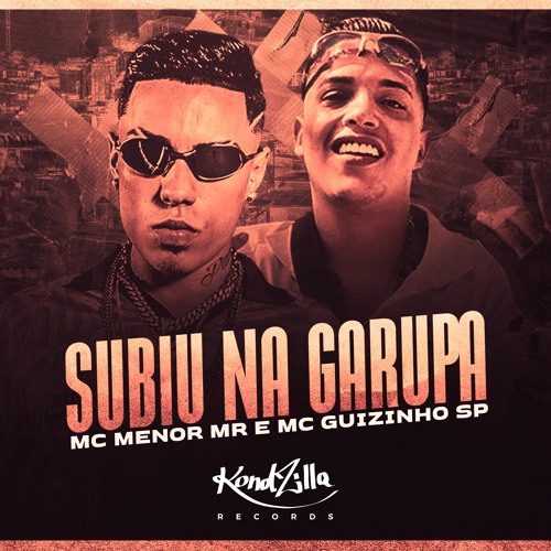 ภาพปกอัลบั้มเพลง MC Menor Mr Mc Guizinho SP - Subiu na Garupa