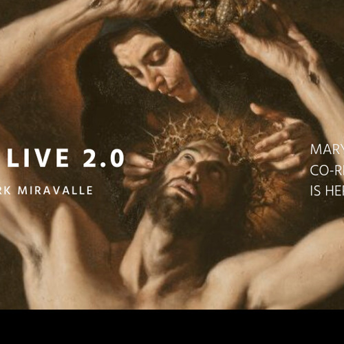 ภาพปกอัลบั้มเพลง MARY LIVE 2.0 - Mariology Without Apology - 5. Mary Co-redemptrix is Here to Stay Part 2 Popes
