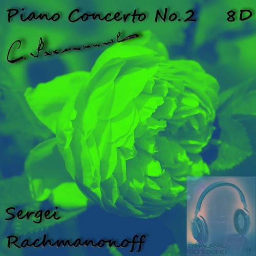 ภาพปกอัลบั้มเพลง Sergei Rachmaninoff - Piano Concerto No. 2 in C minor Op. 18- I. Moderato - 8D Binaural Sound (8D Binaural Sound - Music Therapy)