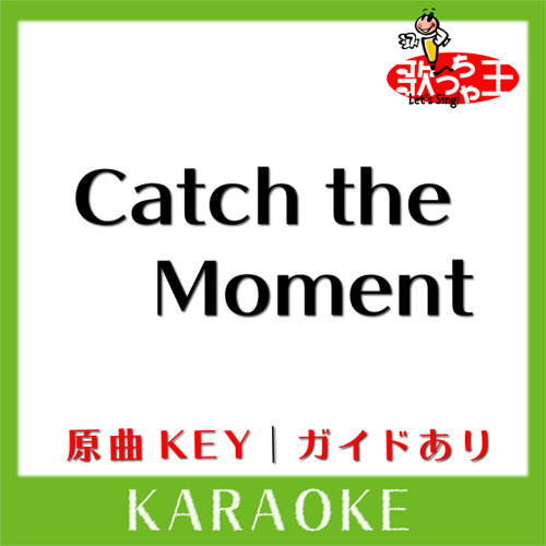 ภาพปกอัลบั้มเพลง Catch the Moment (カラオケ) 原曲歌手 LiSA