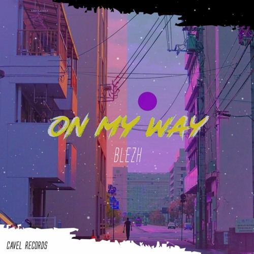 ภาพปกอัลบั้มเพลง BLEZH - On My Way (Original Mix)