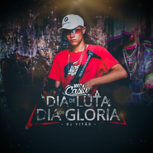 ภาพปกอัลบั้มเพลง MC CASLU - DIAS DE LUTA E DIAS DE GLORIA - FT.MC TH & DJ VITAO