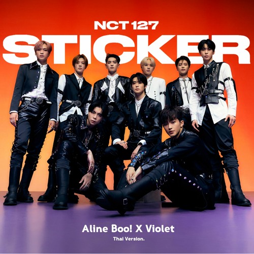 ภาพปกอัลบั้มเพลง Thai Ver. NCT 127 - STICKER I Cover By Aline Boo! X Violet