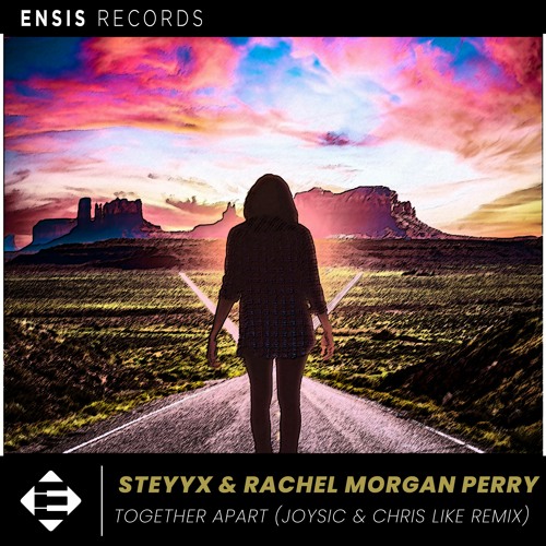 ภาพปกอัลบั้มเพลง Steyyx Feat. Rachel an Perry - Together Apart (Joysic & Chris Like Remix)