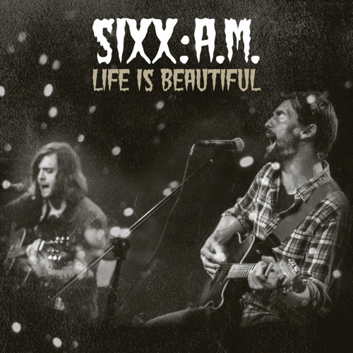 ภาพปกอัลบั้มเพลง Life is Beautiful (Acoustic Cover) - Sixx AM