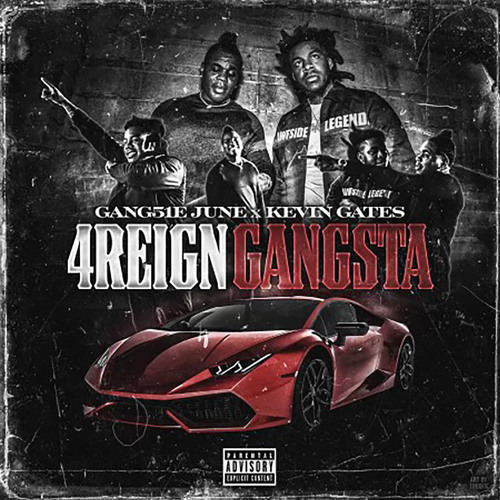 ภาพปกอัลบั้มเพลง 4Reign Gangsta (feat. Kevin Gates)