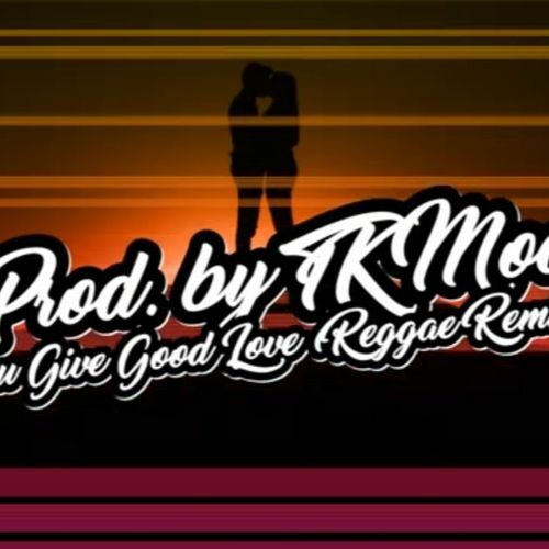 ภาพปกอัลบั้มเพลง Whitney Houston - You Give Good Love (Reggae Unofficial Remix)