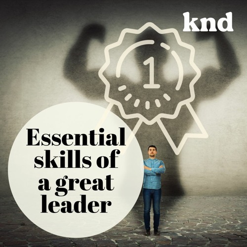 คำนี้ดี EP.793 ผู้นำที่ดี ต้องมีท่าทีและคำพูดแบบนี้สินะ Essential skills of a great leader