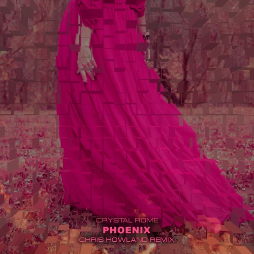 ภาพปกอัลบั้มเพลง Phoenix - (Chris Howland Remix)