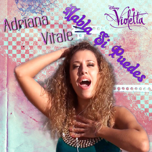 Habla Si Puedes - Violetta (Cover) by Adriana Vitale