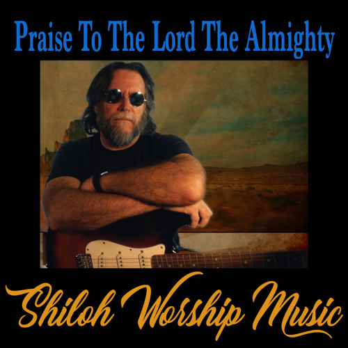 ภาพปกอัลบั้มเพลง Praise To The Lord The Almighty