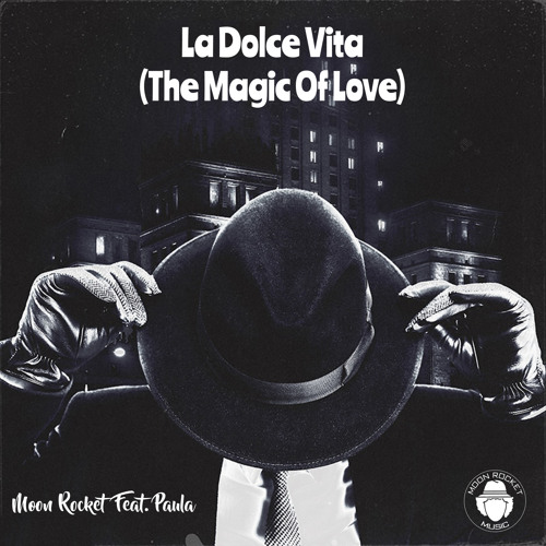 ภาพปกอัลบั้มเพลง Moon Rocket Feat. Paula La Dolce Vita ( The Magic Of Love)
