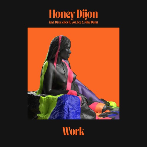 ภาพปกอัลบั้มเพลง Honey Dijon Feat. Dave Giles II Cor.Ece & Mike Dunn - Work