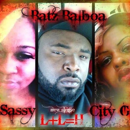 ภาพปกอัลบั้มเพลง L L H Batz Balboa FT Sassy and City Girl$