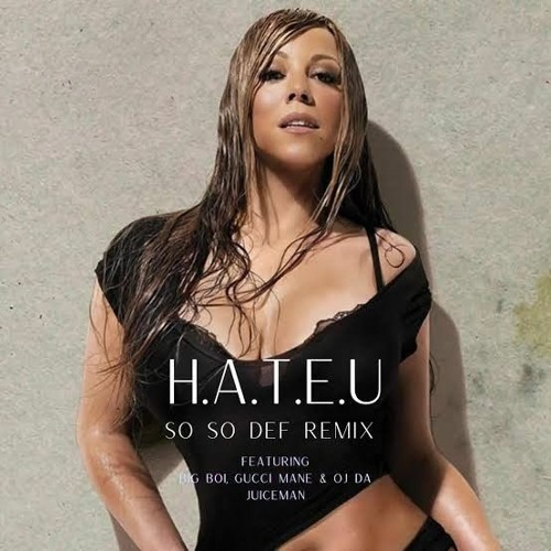 ภาพปกอัลบั้มเพลง H.A.T.E.U. (So So Def Remix) (feat. OJ Da JuiceMan Big Boi Gucci Mane & JD)