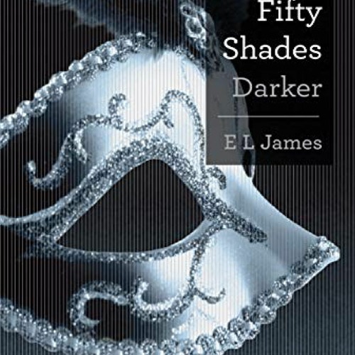 ภาพปกอัลบั้มเพลง ❤PDF❤ 👉DOWNLOAD👍 Fifty Shades Darker Book Two of the Fifty Shades Trilogy (Fi