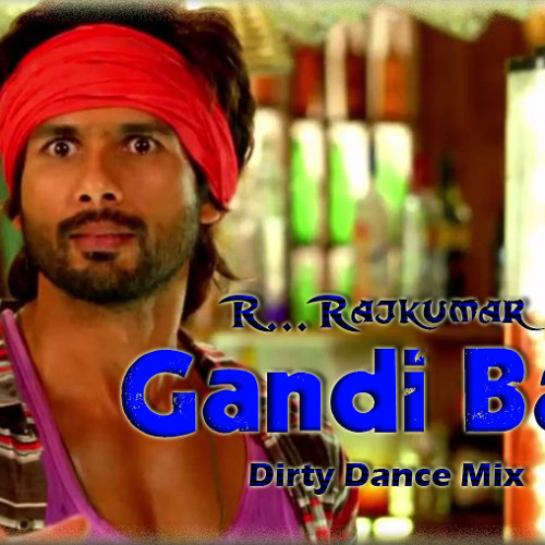 ภาพปกอัลบั้มเพลง Gandi Baat (Dirty Dance Mix) DJ Waps Rmx