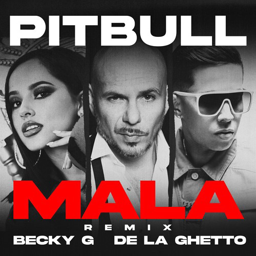 ภาพปกอัลบั้มเพลง Pitbull - Mala (feat. Becky G.) Alien Cut Remix