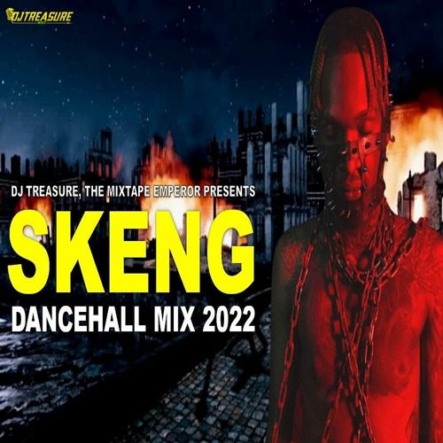 ภาพปกอัลบั้มเพลง Skeng Mix 2022 Raw Skeng Dancehall Mix 2022 DJ Treasure Dancehall Mix 2022 18764807131