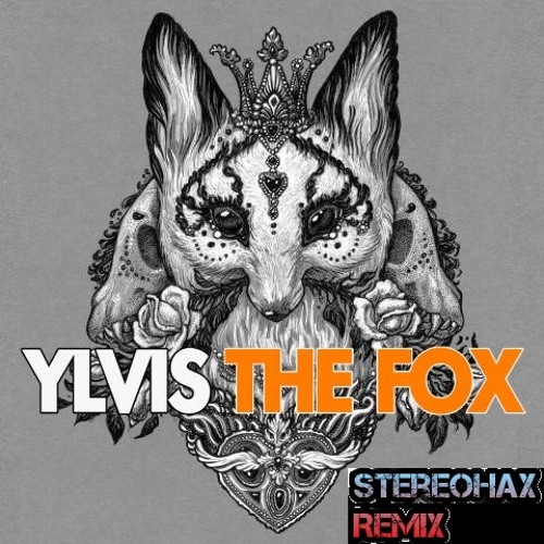 ภาพปกอัลบั้มเพลง Ylvis - What Does The Fox Say (Stereohax Remix)