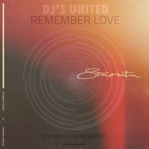 ภาพปกอัลบั้มเพลง DJ's United Vs. Shawn Mendes & Camila Cabello - Remember Love (Extended Mix) Vs. Señorita (Mashup)