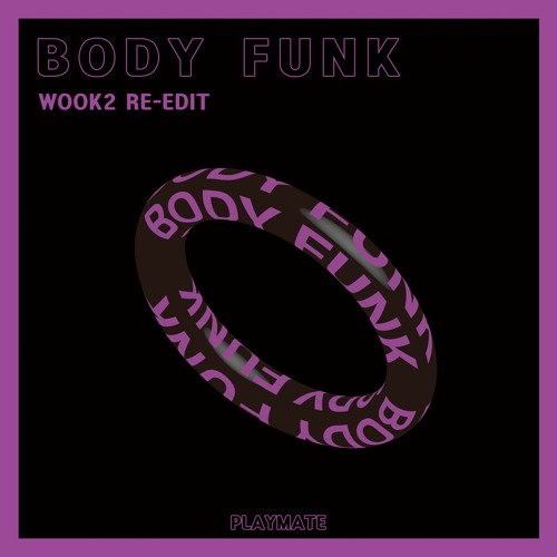 ภาพปกอัลบั้มเพลง Body Funk WOOK2 Re - Edit