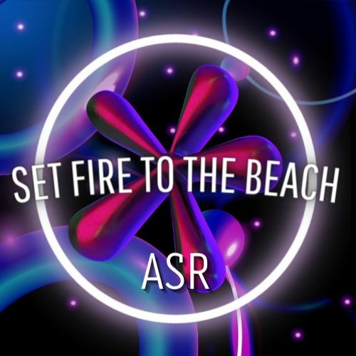 ภาพปกอัลบั้มเพลง ASR - Set Fire To The Beach - Tropical House - (Remix Adelle Set Fire To The Rain)
