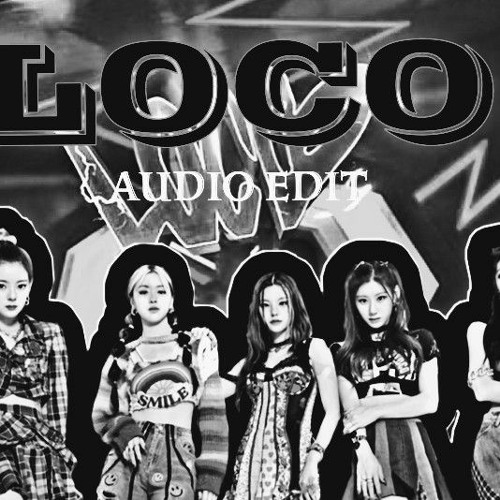 ภาพปกอัลบั้มเพลง LOCO - ITZY (audio editing slow and reverb)