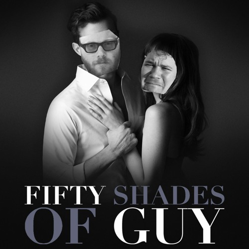ภาพปกอัลบั้มเพลง Fifty Shades Of Guy - 01 Fifty Shades Of Grey
