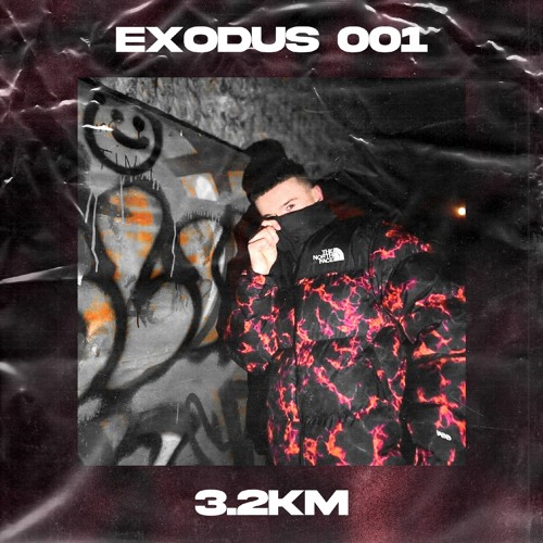 ภาพปกอัลบั้มเพลง EXODUS 001 - 3.2KM