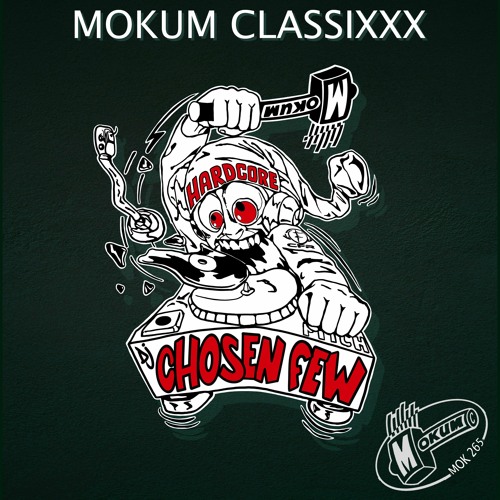ภาพปกอัลบั้มเพลง MOK265 - DJ Chosen Few - Mokum Classixxx - Name Of The DJ - full release preview