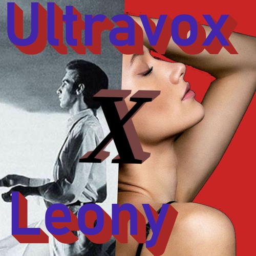 ภาพปกอัลบั้มเพลง Leonie - Remedy X Ultravox - Dancing With Tears in My Eyes (Michatroschka Mashup)