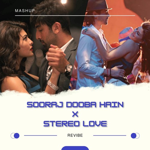ภาพปกอัลบั้มเพลง Sooraj Dooba Hain X Stereo Love
