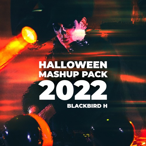 ภาพปกอัลบั้มเพลง HALLOWEEN MASHUP PACK 2022 10 TRACKS FREE DOWNLOAD