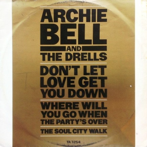 ภาพปกอัลบั้มเพลง Archie Bell & The Drells - Dont Let Love Get You Down (Delfonic Rework)