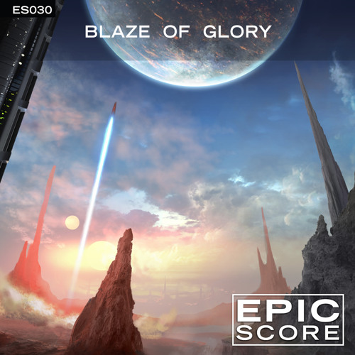 ภาพปกอัลบั้มเพลง Epic Score - Blaze Of Glory & Ravaged World