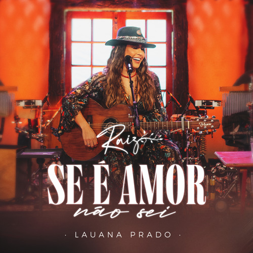 ภาพปกอัลบั้มเพลง Se É Amor Não Sei (Ao Vivo)