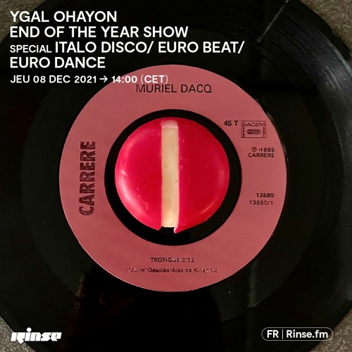 ภาพปกอัลบั้มเพลง Ygal Ohayon - End of the year show special Italo Disco Euro Beat Euro Dance - 08 Décembre 2022